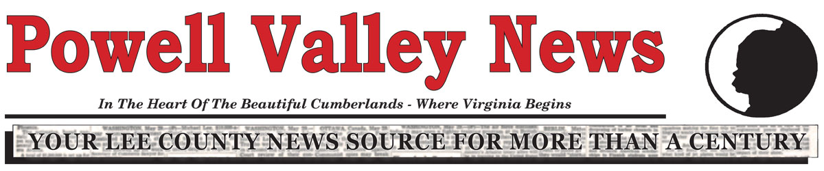 Powell Valley News, Your Lee County News Source For More Than A Century.